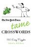 New York Times Tame Crosswords
