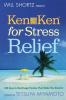Will Shortz Presents KenKen for Stress Relief