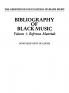 Bibliography of Black Music Volume 1