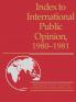 Index to International Public Opinion 1980-1981
