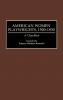 American Women Playwrights 1900-1930