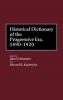 Historical Dictionary of the Progressive Era 1890-1920