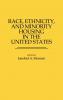Race Ethnicity and Minority Housing in the United States