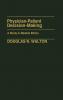 Physician-Patient Decision-Making