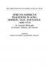 African-American Traditions in Song Sermon Tale and Dance 1600s-1920