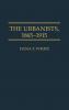 The Urbanists 1865-1915
