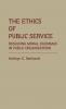The Ethics of Public Service