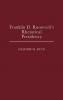Franklin D. Roosevelt's Rhetorical Presidency