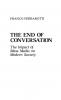 The End of Conversation