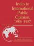 Index to International Public Opinion 1986-1987