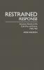 Restrained Response