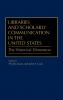 Libraries and Scholarly Communication in the United States