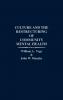 Culture and the Restructuring of Community Mental Health
