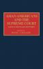 Asian Americans and the Supreme Court