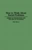 How to Think About Social Problems