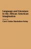 Language and Literature in the African American Imagination