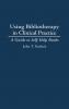 Using Bibliotherapy in Clinical Practice