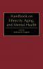 Handbook on Ethnicity Aging and Mental Health