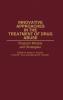 Innovative Approaches in the Treatment of Drug Abuse
