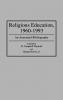 Religious Education 1960-1993