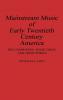 Mainstream Music of Early Twentieth Century America