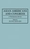 Asian Americans and Congress
