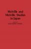 Melville and Melville Studies in Japan