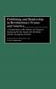 Publishing and Readership in Revolutionary France and America