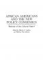 African Americans and the New Policy Consensus