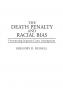 The Death Penalty and Racial Bias