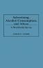 Advertising Alcohol Consumption and Abuse