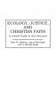 Ecology Justice and Christian Faith