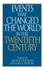 Events That Changed the World in the Twentieth Century