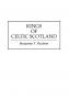 Kings of Celtic Scotland