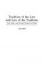 Tradition of the Law and Law of the Tradition