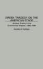 Greek Tragedy on the American Stage