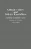 Critical Theory and Political Possibilities