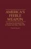 America's Feeble Weapon