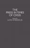 The Press in Times of Crisis