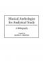 Musical Anthologies for Analytical Study