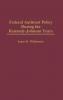 Federal Antitrust Policy During the Kennedy-Johnson Years