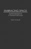 Embracing Space