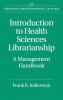 Introduction to Health Sciences Librarianship
