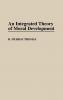 An Integrated Theory of Moral Development