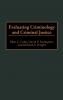 Evaluating Criminology and Criminal Justice