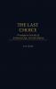 The Last Choice