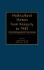 Multicultural Writers from Antiquity to 1945