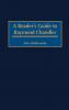 A Reader's Guide to Raymond Chandler