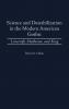 Science and Destabilization in the Modern American Gothic
