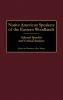 Native American Speakers of the Eastern Woodlands